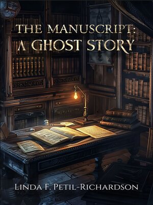 cover image of The Manuscript a Ghost Story